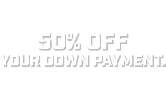 Nothing but net! Enjoy 50% off your down payment. BUT WAIT! Hit the basket in store for another 25% off. Check your email for details.